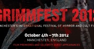 What was on at Grimmfest 2012. 3rd -7th Oct Grimmfest 2012 - The annual festival is back in October.
