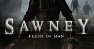 Sawney – Flesh of Man & Outpost 11, Screening 25th July SAWNEY – FLESH OF MAN. We premiere this new Scottish horror before its official UK release in August. Venue: Dancehouse Theatre, Oxford Road, Manchester. Start Time: 7.30pm Starring David Hayman The legend of Sawney Beane and his family of inbred...